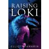Raising Loki