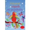 Výtvarné nápady na prázdniny