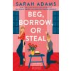 Beg, Borrow, or Steal