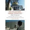 The Palestine-Israel Conflict - Gregory Harms