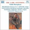 The Lark Ascending VIOLIN SHOWPIECES (CD) (Beethoven, Ludwig van; Massenet, Jules; Mozart, Wolfgang Amadeus; Ravel, Maurice; Saint-Saëns, Camille; Sarasate, Pablo de; Vaughan Williams, Ralph)