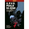 Ú.P.V.O. Peklo na zemi 7: Když peklo zamrzlo - Mike Mignola, John Arcudi