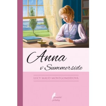 Lucy Maud Montgomeryová - Anna v Summerside, 4.vydanie