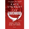Ogni volta che ritorni. The Ravenhood