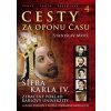 Cesty za oponu času 4 - Stanislav Motl