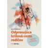 Odprosujúca krížová cesta rodičov - Klieštiková Jana