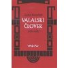 Valaski človek - Kosteľnik Gabor