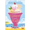 Summer at the Comfort Food Cafe (the Comfort Food Cafe, Book 1) (Johnson Debbie)