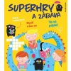 Superhry a zábava - Pavla Köpplová