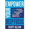 Empower Your Deep Focus