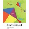 ANGLIČTINA 3 - UČEBNICE - Dagmar Chroboková