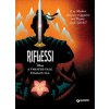 Riflessi. E se Mulan dovesse viaggiare nel Regno degli Spiriti? A twisted tale (Elizabeth Lim)(Brožovaná)