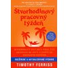 Štvorhodinový pracovný týždeň (Timothy Ferriss)