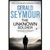 Unknown Soldier (Gerald Seymour)(Brožovaná)