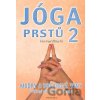 Jóga prstů 2 - Gertrud Hirschi