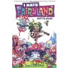 I Hate Fairyland (Volume One) - Skottie Young