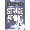 Young Bond: Strike Lightning (Steve Cole)(Brožovaná)