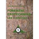 Forenzní ekotechnika - Alexandr Pavel a kolektív