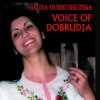 Voice of Dobrudja - Galina Durmushliyska (CD)