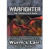 Dan Verseen Games Warfighter - Wurm's Lair!