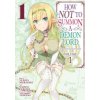 How NOT to Summon a Demon Lord Vol. 1