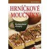 HRNÍČKOVÉ MOUČNÍKY - Doležalová Alena