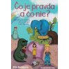 Čo je pravda a čo nie? (Zita Bieliková)