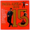 ANKA PAUL - Paul Anka Sings His Big 15 (1VINYL)