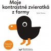 Moje kontrastné zvieratká z farmy - Deneux Xavier