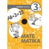 Matematika 3. ročník - Pracovný zošit 1. diel (žltá) (Milan Hejný)
