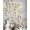 Macrame Christmas: 24 Festive Projects Using Easy Knotting Techniques (STRAMBIO ISABELLA)(Brožovaná)