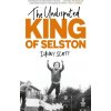 The Undisputed King of Selston