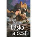 Láska a česť - 2. vydanie - Pronská Jana SK