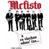 Mefisto a co všechno odnes´čas... - Milan Vobliza