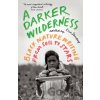 A Darker Wilderness - Erin Sharkey