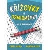 Křížovky a osmisměrky pro každého - autor neuvedený