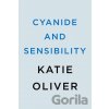 Cyanide and Sensibility - Katie Oliver