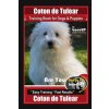Coton de Tulear Training Book for Dogs & Puppies By BoneUP DOG Training, Are You Ready to Bone Up? Easy Training * Fast Results, Coton de Tulear (Karen Douglas Kane)(Brožovaná)