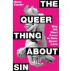 The Queer Thing About Sin (Pevná)