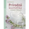 Prírodná kozmetika (Cosima Bellersen Quirini)