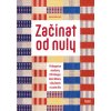 Začínat od nuly
