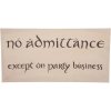 Weta Workshop - The Hobbit No Admittance Sign Plagát