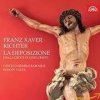 Czech Ensemble Baroque: Richter: La Deposizione dalla croce di Gesú Cristo - Czech Ensemble Baroque, Supraphon