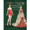 Dollys and Friends Originals, Christmas Gowns Paper Dolls