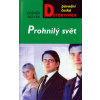 Prohnilý svět - Zdeněk Novák