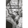 Jiří Dědeček - pohyblivý cíl - Jan Šulc