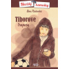 Tiborove trapasy | Riečanská Lena