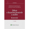 Zákon o finančnej kontrole a audite. Komentár 2. vydanie (Vladimíra Zacharidesová, Kristína Duraj Chochlíková)