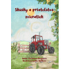 Skúšky a priateľstvá zvieratiek Kniha