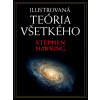 Ilustrovaná teória všetkého - Stephen Hawking